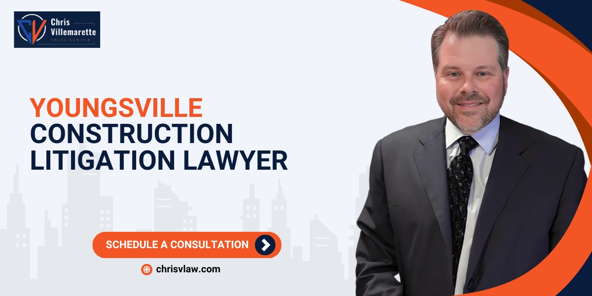 best youngsville construction litigation lawyer