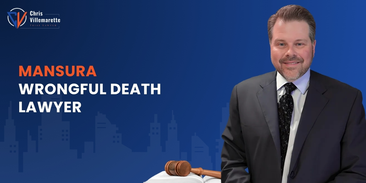 best mansura wrongful death lawyer