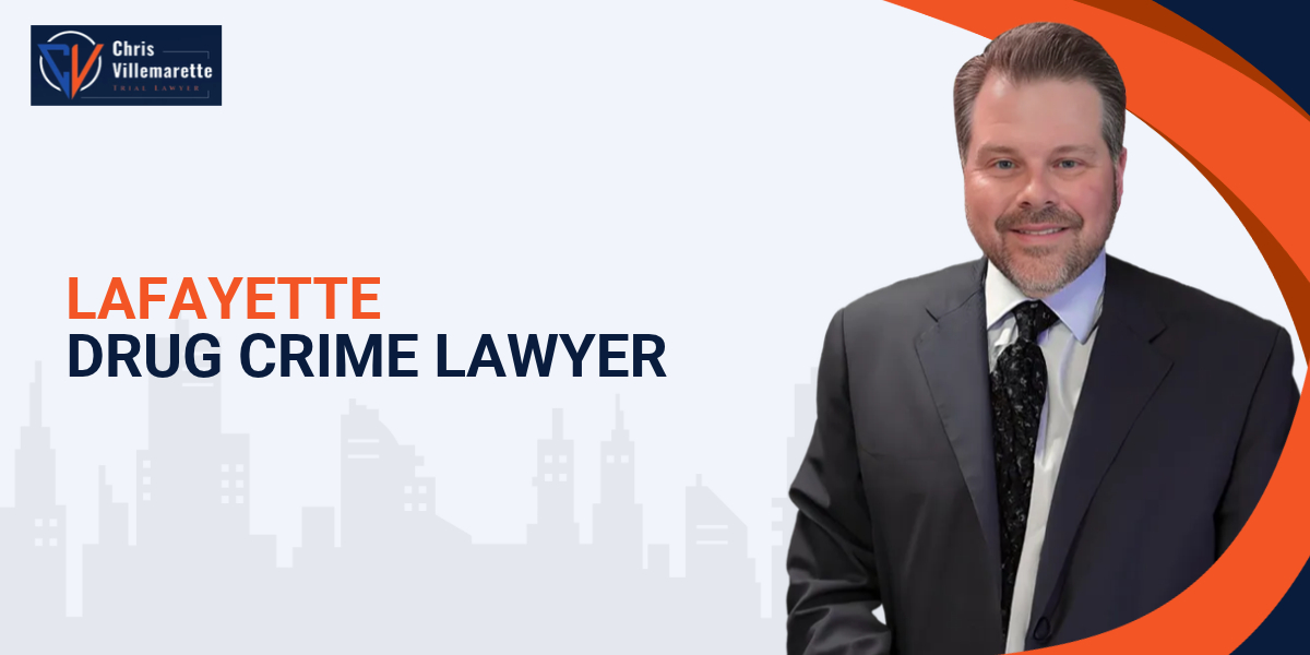 trusted lafayette drug crime lawyer
